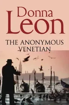 Anonymous Venetian, Paperback/Donna Leon