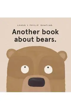 Another Book about Bears - Laura Bunting
