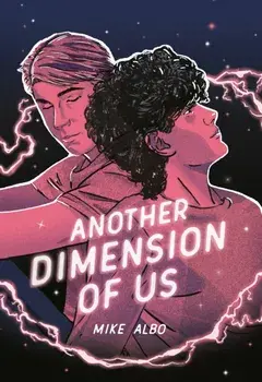 Another Dimension of Us, Paperback/Mike Albo