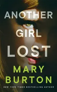 Another Girl Lost, Paperback/Mary Burton