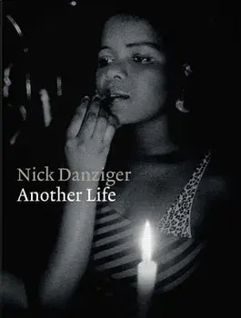 Another Life, Hardcover/Nick Danziger