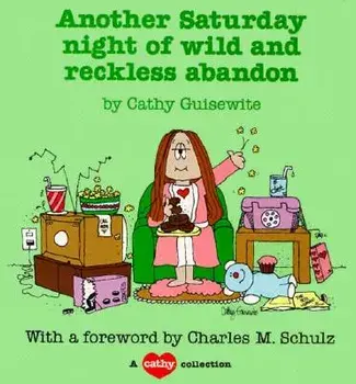 Another Saturday Night of Wild, Paperback/Cathy Guisewite