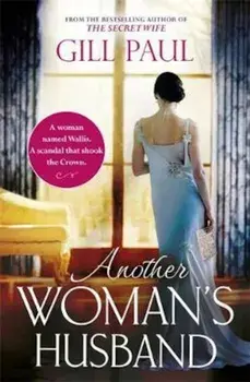 Another Woman's Husband: From the '1 bestselling author of T, Paperback/Gill Paul