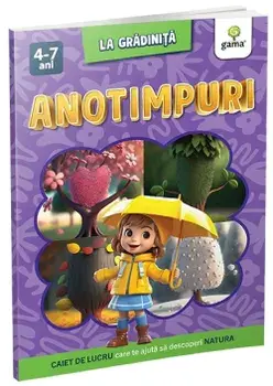 Anotimpuri. Caiet de lucru care te ajuta sa descoperi natura/***