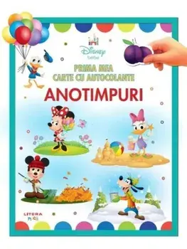 Anotimpuri. Prima mea carte cu autocolante. Disney bebe/***