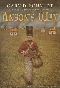 Anson's Way, Paperback/Gary D. Schmidt