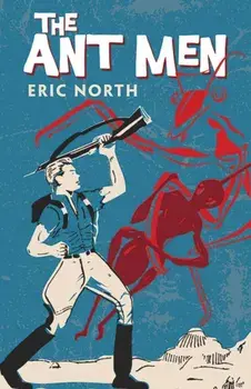 Ant Men, Paperback/Eric North