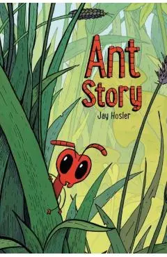 Ant Story - Jay Hosler