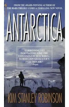 Antarctica - Kim Stanley Robinson