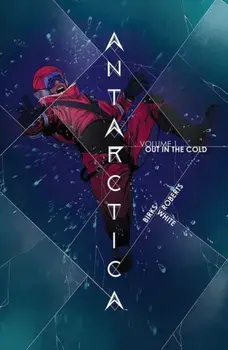 Antarctica Volume 1, Paperback/Simon Birks