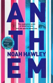 Anthem, Paperback/Noah Hawley