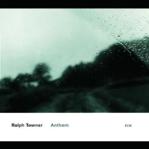 Anthem | Ralph Towner