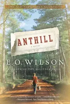 Anthill, Paperback/Edward O. Wilson