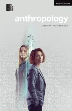 Anthropology - Lauren Gunderson