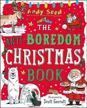 Anti-Boredom Christmas Book, Paperback/Andy Seed