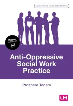 Anti-Oppressive Social Work Practice, Paperback/Prospera Tedam