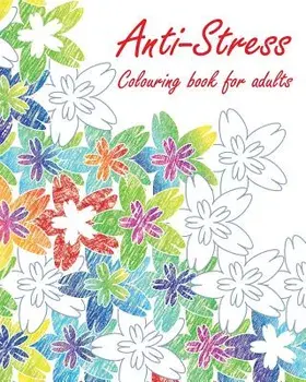Anti-Stress Colouring book for adults, Paperback/Jack Ward