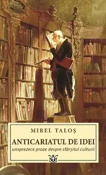 Anticariatul de idei/Mirel Talos