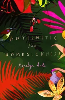 Antiemetic for Homesickness, Paperback/Romalyn Ante