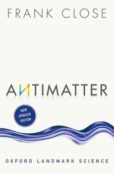 Antimatter, Paperback/Frank Close