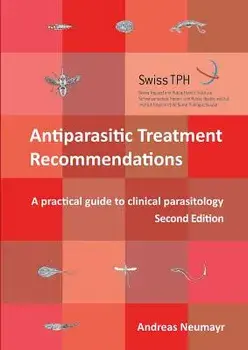 Antiparasitic Treatment Recommendations, Paperback/Andreas Neumayr