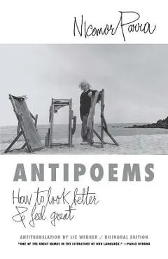 Antipoems: New and Selected - Nicanor Parra