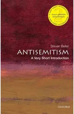 Antisemitism: A Very Short Introduction - Steven Beller