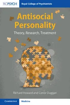 Antisocial Personality. Theory, Research, Treatment, New ed, Paperback/Conor (University of Nottingham) Duggan