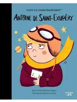 Antoine de Saint-Exupery/Maria Isabel Sanchez Vegara