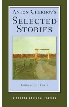 Anton Chekhov's Selected Stories - Anton Chekhov