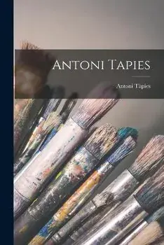 Antoni Tapies, Paperback/Antoni Tàpies