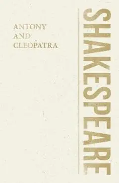 Antony and Cleopatra - William Shakespeare