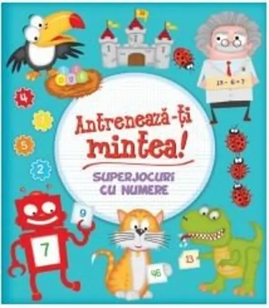 Antreneaza-ti mintea! Superjocuri cu numere