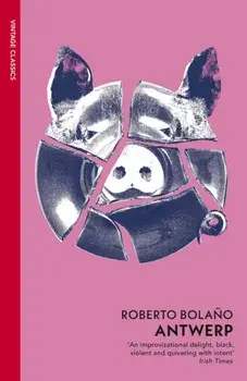 Antwerp, Paperback/Roberto Bolano