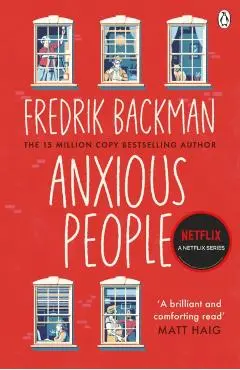 Anxious People - Fredrik Backman