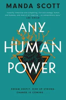 Any Human Power, Hardback/Manda Scott