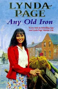 Any Old Iron. A gripping post-war saga of family, love and friendship, Paperback/Lynda Page