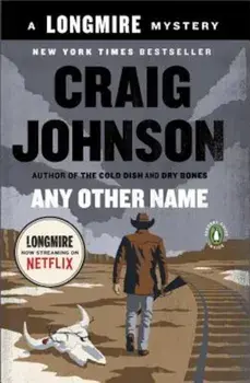 Any Other Name: A Longmire Mystery, Paperback/Craig Johnson
