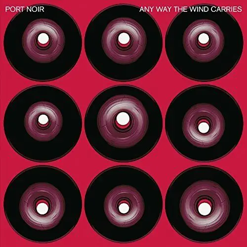 Any Way The Wind Carries | Port Noir