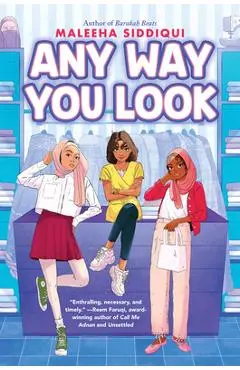 Any Way You Look - Maleeha Siddiqui