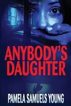 Anybody's Daughter, Paperback/Pamela Samuels Young
