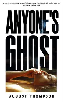 Anyone's Ghost, Paperback/August Thompson