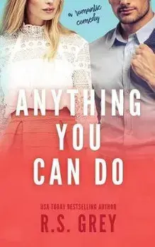 Anything You Can Do, Paperback/R. S. Grey