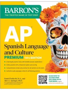 AP Spanish Language and Culture Premium, Fourteenth Edition: Prep Book with 5 Practice Tests + Comprehensive Review + Online Practice (2026), Paperback/Alice G., Ph.D. Springer