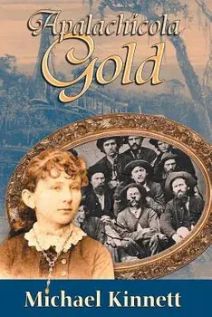 Apalachicola Gold, Paperback/Michael Kinnett