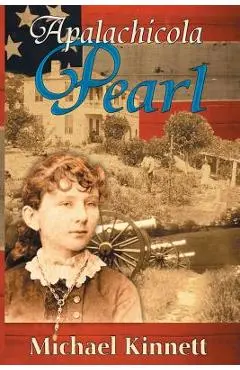 Apalachicola Pearl - Michael A. Kinnett