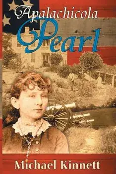 Apalachicola Pearl, Paperback/Michael a. Kinnett