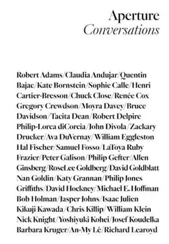 Aperture Conversations: 1985 to the Present, Paperback/Melissa Harris