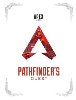 Apex Legends: Pathfinder's Quest (Lore Book), Hardcover/***