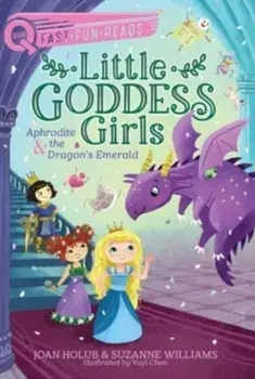 Aphrodite & the Dragon's Emerald. Little Goddess Girls 11, Hardback/***